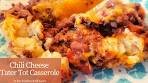 Chili Cheese Tater Tot Casserole - Easy Weeknight Dinner ...