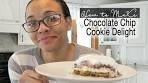 Chocolate Chip Cookie Delight Recipe and a Taste Test ~ The ...