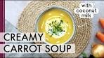 Creamy Carrot Coconut Soup | Quick and Easy recipe