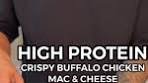 Crispy Buffalo Chicken Mac & Cheese High Protein Meal Prep ...
