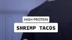 Delicious High-Protein Shrimp Tacos for Weight Loss