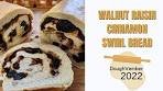 Doughvember Walnut Raisin Cinnamon Swirl Bread
