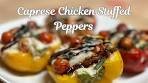 "Easy Caprese Chicken Stuffed Peppers – Healthy & ...