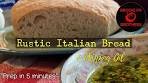 Easy Homemade Italian Bread – Rustic Italian Bread Recipe
