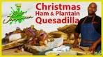 Eat Jamaica - Chicken Ham Quesadilla