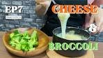 EP7 | CHEESE fondue & broccoli | CHEESE recipe
