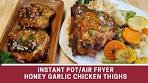 Honey Garlic Chicken Thighs (Instant Pot & Air Fryer)