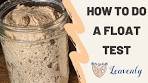 How to Do a Sourdough Float Test [Video Demonstration]