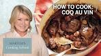 How to Make Martha Stewart's Coq Au Vin | Martha's Cooking ...