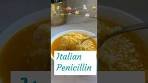 Italian "Penicillin" soup. Feeling under the weather? Make this ...