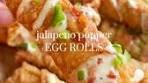 jalapeno popper egg rolls 🌶️ i've been thinking about ...