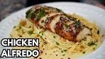 Learn How To Make The Most Flavorful Chicken Alfredo In ...