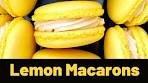 Lemon Macarons | Lemon Zest Buttercream Filling | French ...