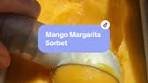 Mango Passion Fruit Margarita Sorbet 😍🥭🍨🍹 for episode 3 of ...