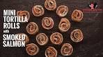 Mini Tortilla Rolls with Smoked Salmon | Everyday Gourmet ...