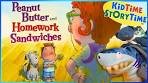 Peanut Butter and Homework Sandwiches - Read aloud for ...
