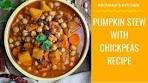 Pumpkin Chickpea Stew Recipe - Continental Recipes By ...