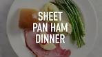 Sheet Pan Ham Dinner