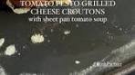 Sheet Pan Tomato Soup with Tomato Pesto Grilled Cheese ...