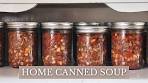 Shelf Stable Soup | Pressure Canning Chicken Taco Soup