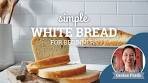 Simple White Bread for Beginners