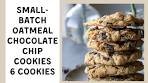 Small-Batch Oatmeal Chocolate Chip Cookie Recipe