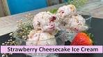 Strawberry Cheesecake Ice Cream | No Churn | No Ice Cream ...