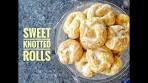 SWEET KNOTTED ROLLS! RICOTTA CHEESE BUNS with ...
