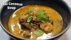 Thai Coconut Soup - Spicy, Cool & Perfectly Balanced