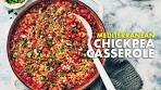 The BEST Mediterranean Chickpea Casserole