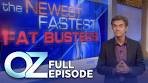 The Newest, Fastest, Fat Busters | Dr. Oz | S4 | Ep 52 | Full ...