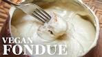 *Vegan* Cheese FONDUE - Cheesy, Gooey and Indulgent w ...