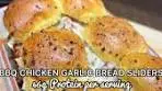 📌 BBQ PULLED CHICKEN GARLIC BREAD SLIDERS 46.7g ...