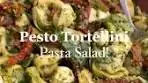 30-Minute Pesto Tortellini Pasta Salad