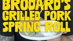Brodard's Grilled Pork Spring Roll Copycat Recipe! Thanks for ...