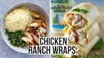 Chicken Ranch Wraps