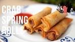 Crab Spring Rolls | Everyday Gourmet S9 EP30