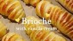 Delicious Brioche with Vanilla Cream Recipe
