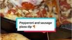 Easy Cheesy Pepperoni and Sausage Pizza Dip Recipe