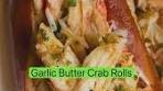 Garlic Butter Crab Rolls