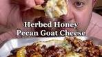Herbed Honey Pecan Goat Cheese #fyp #foryou #foodie ...