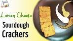 Lemon Cheese Sourdough Crackers (Discard) || Spicy ...