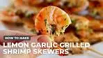 Lemon Garlic Grilled Shrimp Skewers Recipe