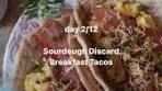 SOURDOUGH DISCARD BREAKFAST TACOS • these tacos ...