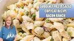 SUDDENLY BACON RANCH PASTA SALAD A Copycat Recipe