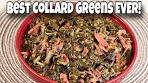 The BEST Collard Greens EVER! | Southern Style Collard ...