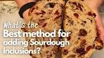 The Secret to Adding Fruits and Nuts to Sourdough | Best ...