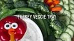 Turkey Day Veggie Tray with Creamy Ranch Dip Ideas