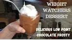 WEIGHT WATCHERS CHOCOLATE FROSTY | WEIGHT ...