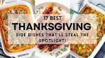 17 Best THANKSGIVING SIDE DISHES That'll Steal the ...